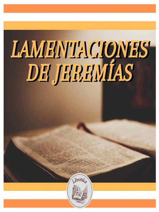 Title details for Lamentaciones De Jeremías by LIBROTEKA - Available